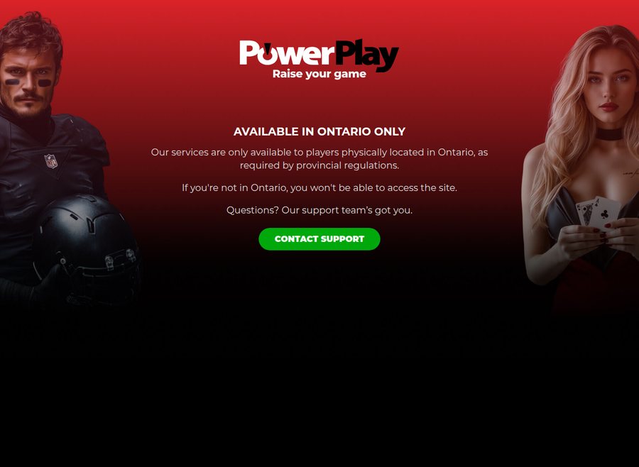 PowerPlay message saying the service is available in Ontario only